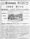Evening Echo (Cork) Friday 10 July 1914 Page 1