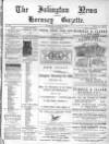 Islington News and Hornsey Gazette Saturday 29 January 1898 Page 1