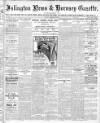 Islington News and Hornsey Gazette Friday 26 March 1909 Page 1