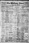 Wallasey News and Wirral General Advertiser Saturday 29 January 1910 Page 1