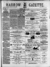 Harrow Gazette Saturday 14 June 1879 Page 1