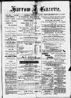 Harrow Gazette Saturday 23 February 1889 Page 1