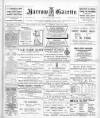 Harrow Gazette Friday 17 July 1908 Page 1