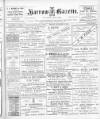 Harrow Gazette Friday 16 October 1908 Page 1