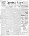 Harrow Gazette Friday 15 August 1919 Page 1