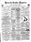 Herts & Cambs Reporter & Royston Crow Friday 27 May 1892 Page 1