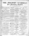 Holborn and Finsbury Guardian Saturday 28 August 1875 Page 1