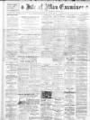 Isle of Man Examiner Saturday 30 December 1916 Page 1