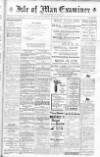 Isle of Man Examiner Saturday 19 May 1917 Page 1