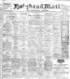 Holyhead Mail and Anglesey Herald Friday 16 August 1918 Page 1