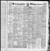 Lancaster Observer and Morecambe Chronicle Thursday 18 April 1889 Page 1