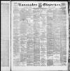Lancaster Observer and Morecambe Chronicle Friday 06 September 1889 Page 1