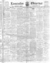 Lancaster Observer and Morecambe Chronicle Friday 28 November 1919 Page 1