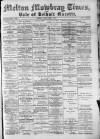 Melton Mowbray Times and Vale of Belvoir Gazette Friday 28 October 1887 Page 1