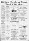 Melton Mowbray Times and Vale of Belvoir Gazette Friday 16 April 1909 Page 1