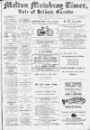 Melton Mowbray Times and Vale of Belvoir Gazette Friday 30 April 1909 Page 1