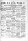 North Middlesex Chronicle Saturday 03 January 1874 Page 1