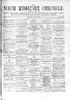 North Middlesex Chronicle Saturday 17 January 1874 Page 1