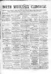 North Middlesex Chronicle Saturday 21 February 1874 Page 1