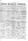 North Middlesex Chronicle Saturday 15 August 1874 Page 1