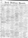 North Middlesex Chronicle Saturday 26 February 1898 Page 1