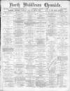 North Middlesex Chronicle Saturday 07 January 1899 Page 1