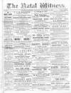 Natal Witness Thursday 12 December 1878 Page 1