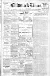 Chiswick Times Friday 05 May 1911 Page 1
