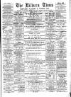 Kilburn Times Friday 25 August 1882 Page 1