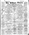 Kilburn Times Saturday 24 February 1894 Page 1