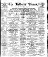 Kilburn Times Friday 19 March 1897 Page 1