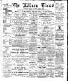 Kilburn Times Friday 01 March 1901 Page 1