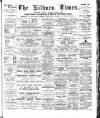 Kilburn Times Friday 29 March 1901 Page 1