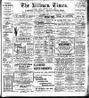Kilburn Times Friday 08 March 1912 Page 1