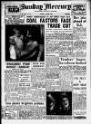 Birmingham Weekly Mercury Sunday 10 April 1949 Page 1