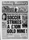 Birmingham Weekly Mercury Sunday 15 August 1993 Page 1