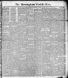 Birmingham Weekly Post Saturday 26 January 1889 Page 1
