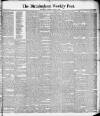 Birmingham Weekly Post Saturday 16 March 1889 Page 1