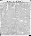 Birmingham Weekly Post Saturday 21 December 1889 Page 1