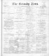 Grimsby News Friday 23 December 1904 Page 1
