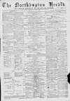 Northampton Herald Saturday 04 May 1872 Page 1