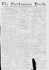 Northampton Herald Saturday 03 August 1872 Page 1