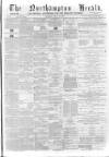 Northampton Herald Saturday 24 August 1878 Page 1