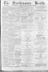 Northampton Herald Saturday 07 September 1878 Page 1