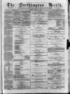 Northampton Herald Saturday 16 March 1889 Page 1