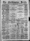 Northampton Herald Saturday 22 June 1889 Page 1