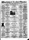 Wharfedale & Airedale Observer Friday 22 April 1881 Page 1