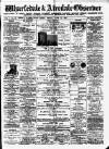 Wharfedale & Airedale Observer Friday 17 June 1881 Page 1