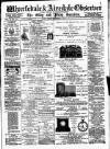 Wharfedale & Airedale Observer Friday 01 September 1882 Page 1