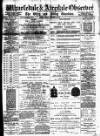 Wharfedale & Airedale Observer Friday 05 January 1883 Page 1
